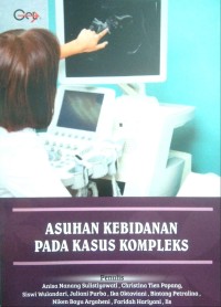 Asuhan Kebidanan Pada Kasus Kompleks