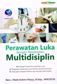Image of Perawatan Luka dengan Pendekatan Multidisiplin