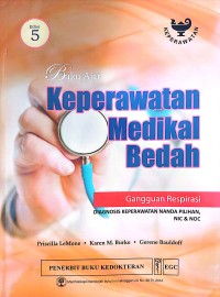 Image of Buku Ajar Keperawatan Medikal Bedah: Gangguan Respirasi