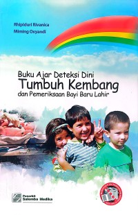 Buku Ajar Deteksi Dini Tumbuh Kembang dan Pemeriksaan Bayi Baru Lahir