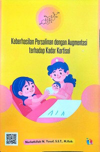 Keberhasilan Persalinan dengan Augmentasi terhadap Kadar Kortisol