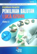 Panduan Praktis Balutan Luka Kronik