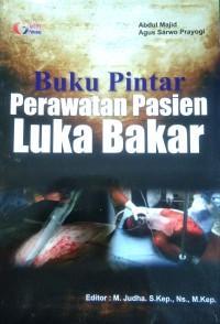 Buku Pintar Perawatan Pasien Luka Bakar