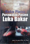 Buku Pintar Perawatan Pasien Luka Bakar