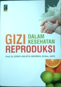 Gizi Dalam Kesehatan Reproduksi