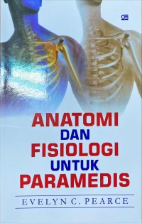 Anatomi dan Fisiologi Untuk Paramedis