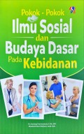 Poko-Pokok Ilmu Sosial dan Budaya Dassar Pada Kebidanan