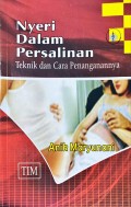 Nyeri Dalam Persalinan Teknik dan Cara Penanganannya