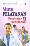 Mutu Pelayanan Kesehatan & Kebidanan